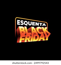 Esquenta Black Friday Vetor Promo 