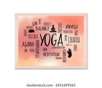 Essence of yoga in this vector tag cloud against a pastel-toned gradient backdrop. Color poster featuring words like balance, chakra, and meditation create a serene atmosphere.
