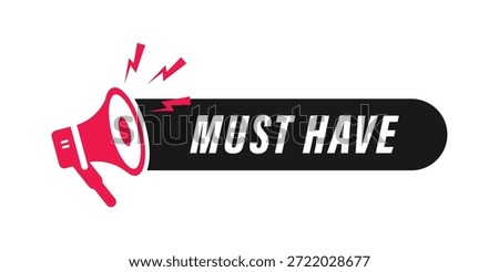 Essential must have product recommendation promotion banner label marketing graphic design megaphone vector