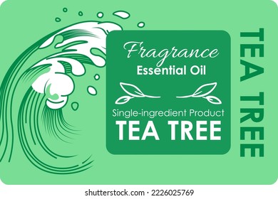 Essential oil with fragrance of tea tree. Banner or label for package of product. Nic smell, natural product for wellness and health, massage and relaxation, eco and bio. Vector in flat style