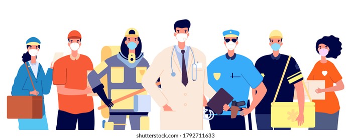 Essential workers and frontliners. Doctor policeman fireman delivery service and volunteer in protective masks. Worked virus pandemic time vector illustration