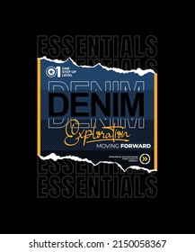 Essentials denim, modern and stylish typography slogan. Colorful abstract design with lines and  denim style. Vector illustration for print tee shirt, background, typography, poster and more.