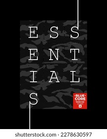 Essentials denim, modern and stylish typography slogan. Colorful abstract design vector illustration for print tee shirt, apparels, background, typography, poster and more.