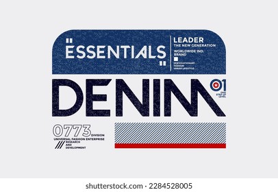 Essentials denim, modern and stylish typography slogan. Colorful abstract design vector illustration for print tee shirt, apparels, background, typography, poster and more.