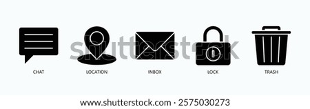 Essentials Of Digital Interaction Icon Set Isolated Vector With Icon Of Chat, Location, Inbox, Lock, Trash In Glyph Style