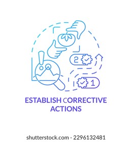 Establish corrective actions blue gradient concept icon. Build manipulation plan. HACCP principle abstract idea thin line illustration. Isolated outline drawing. Myriad Pro-Bold font used