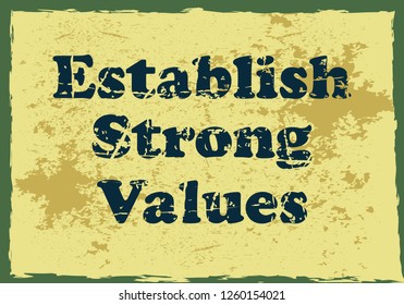 Establish strong values Concept message Vector illustration