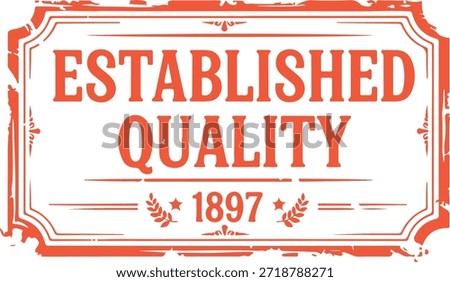 established quality stamp with year nineteen ninety seven
