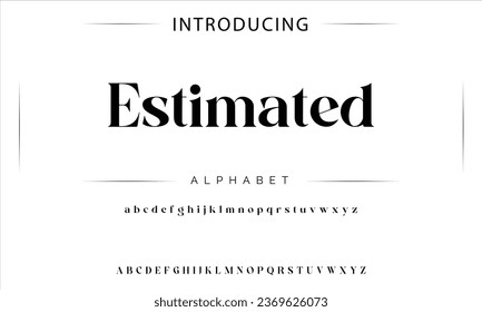 Estimated luxury elegant typography vintage serif font wedding invitation logo music fashion property