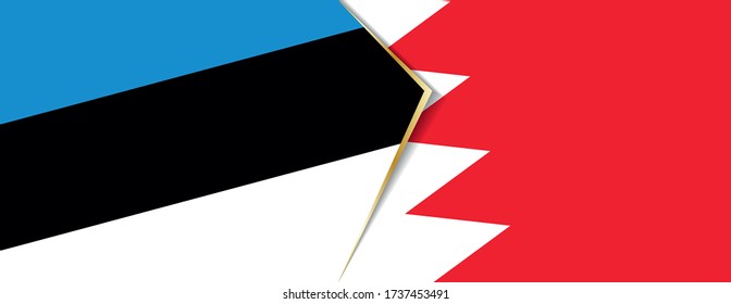 Estonia and Bahrain flags, two vector flags symbol of relationship or confrontation.