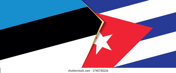 Estonia and Cuba flags, two vector flags symbol of relationship or confrontation.