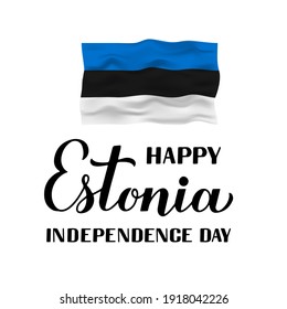Estonia Independence Day calligraphy hand lettering with flag. Estonian holiday celebrate on February 24. Vector template for typography poster banner, flyer, sticker, greeting card, postcard, etc.