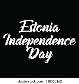 estonia independence day, text design. Vector calligraphy. Typography poster. Usable as background.