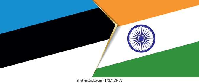 Estonia and India flags, two vector flags symbol of relationship or confrontation.