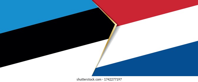 Estonia and Netherlands flags, two vector flags symbol of relationship or confrontation.