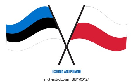 Estonia and Poland Flags Crossed And Waving Flat Style. Official Proportion. Correct Colors.