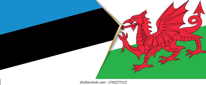 Estonia and Wales flags, two vector flags symbol of relationship or confrontation.