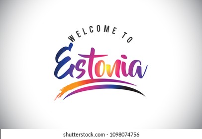Estonia Welcome To Message in Purple Vibrant Modern Colors Vector Illustration.