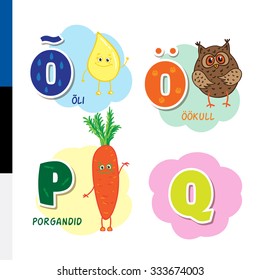 Estonian alphabet. Oil, Owl, Carrots. Vector letters and symbols.