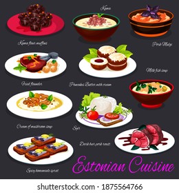 Estonian cuisine food vector dishes with fish, meat and vegetables. Fish milk and mushroom cream soups, cabbage pork stew, cheese soir and cream buns, beer pork roast, kama muffin and porridge