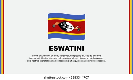 Eswatini Flag Abstract Background Design Template. Eswatini Independence Day Banner Social Media Vector Illustration. Eswatini Cartoon