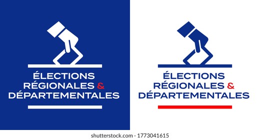 Élections régionales et départementales, Regional and departmental elections in french language