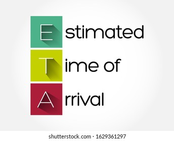ETA - Estimated Time of Arrival acronym, business concept background