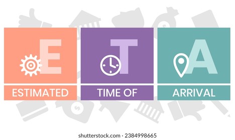 ETA - Estimated Time of Arrival acronym. business concept background. vector illustration concept with keywords and icons. lettering illustration with icons for web banner, flyer, landing page