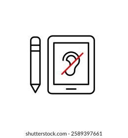 E-tablet with a crossed-out ear and pencil, website with no sound or muted audio content. Silent user mode, no voice commands. Pixel perfect, editable stroke vector icon