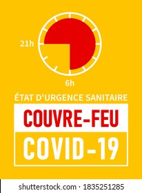 Etat d'urgence sanitario, Couvre-feu: Estado de emergencia sanitaria, toque de queda en francés. Banner amarillo - toque de queda de 21h a 6h