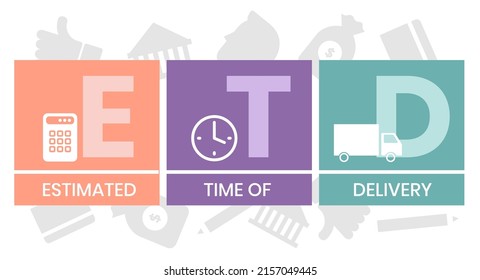 ETD - Estimated Time of Delivery acronym. business concept background. vector illustration concept with keywords and icons. lettering illustration with icons for web banner, flyer, landing pag