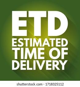 ETD - Acrónimo de tiempo de entrega estimado, contexto del concepto de negocio