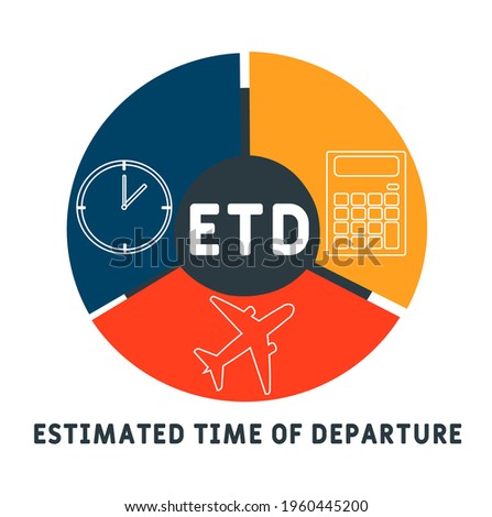ETD - Estimated Time of Departure acronym. business concept background.  vector illustration concept with keywords and icons. lettering illustration with icons for web banner, flyer, landing pag