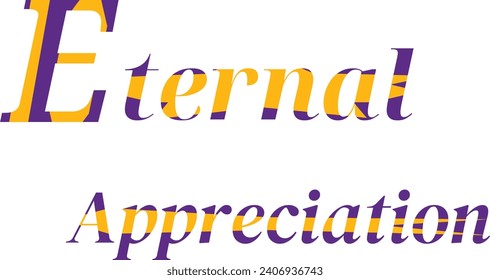 Eternal Appreciation T-Shirt Design for Timeless Style , Quate of Eternal Appreciation Design 