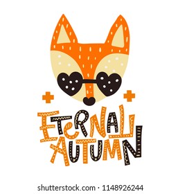 Eternal autumn. Cute autumn vector print with fox and lettering phase