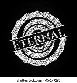 Eternal written on a chalkboard