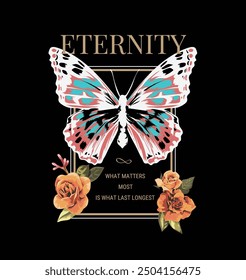 eternity slogan with colorful butterfly in roses frame vector illustration on black background