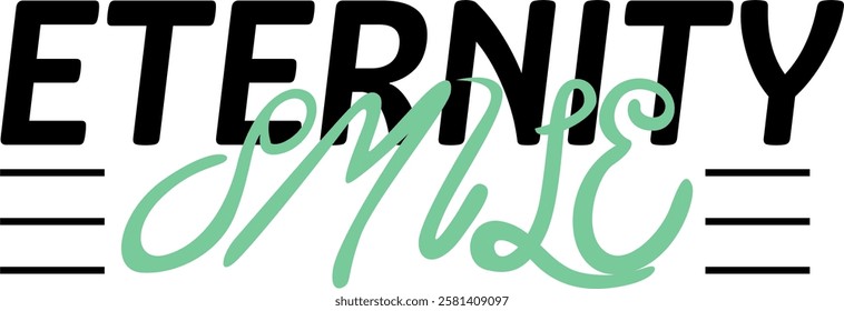 eternity slogan fashion design vector