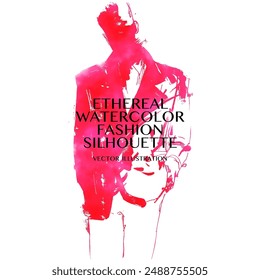 Ethereal Watercolor Fashion Silhouette. Vector illustration of stylish man in shades of fuchsia pink water color on white background. Broad ink brushstrokes give image a bold yet soft, dreamy quality.