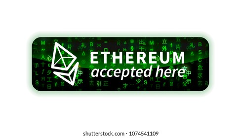 Ethereum accepted here, bright glossy badge isolated on white
