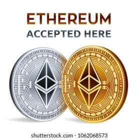Ethereum. Accepted sign emblem. Crypto currency. Golden and silver coins with Ethereum symbol isolated on white background. 3D isometric Physical coins with text Accepted Here. Vector illustration.