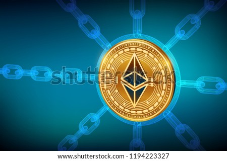 Ethereum. Crypto currency. Block chain. 3D isometric Physical Ethereum coin with wireframe chain. Blockchain concept. Editable Cryptocurrency template. Stock vector illustration.
