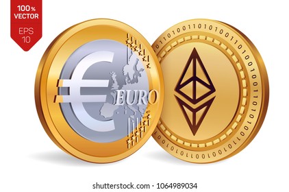 Ethereum. Euro. 3D isometric Physical coins. Digital currency. Cryptocurrency. Golden coins with Ethereum and Euro symbol isolated on white background. Vector illustration.