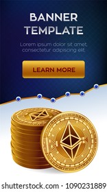 Ethereum. Stack of golden coins with Ethereum symbol. Cryptocurrency editable banner template. 3D isometric Physical golden coins. Crypto currency. Stock vector illustration.