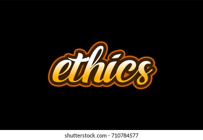 ethics handwritten text on a black background