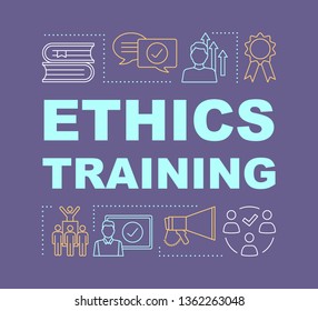 Ethics Training Word Concepts Banner. Business Courses, Education. Personal Development. Presentation, Website. Isolated Lettering Typography Idea With Linear Icons. Vector Outline Illustration
