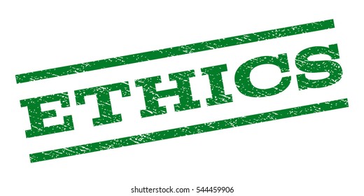 Ethics watermark stamp. Text tag between parallel lines with grunge design style. Rubber seal stamp with dirty texture. Vector green color ink imprint on a white background.