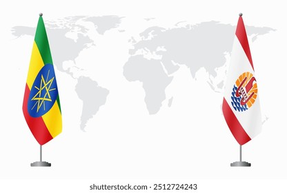 Ethiopia and French Polynesia flags for official meeting against background of world map.