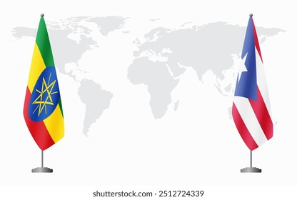 Ethiopia and Puerto Rico flags for official meeting against background of world map.