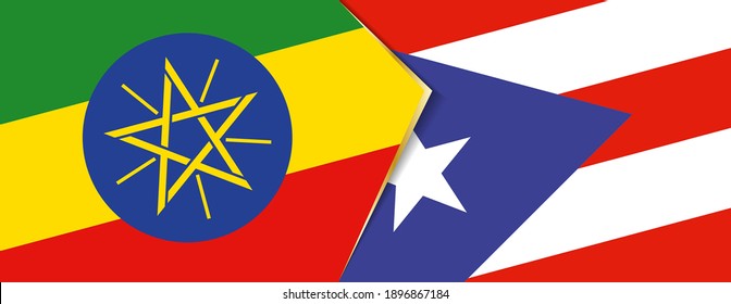 Ethiopia and Puerto Rico flags, two vector flags symbol of relationship or confrontation.